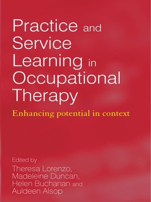 cover image of Practice and Service Learning in Occupational Therapy